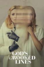 Watch God’s Crooked Lines Movie Online