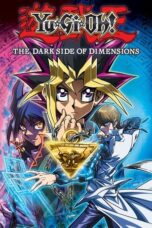 Watch Yu-Gi-Oh!: The Dark Side of Dimensions Streaming