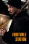 Watch Fruitvale Station Movie Online