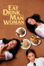 Watch Eat Drink Man Woman Streaming