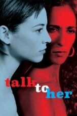 Watch Talk to Her Movie Online