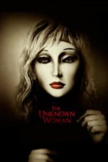 Watch The Unknown Woman Streaming