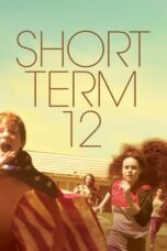 Watch Short Term 12 Movie Online