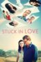 Watch Stuck in Love Movie Online