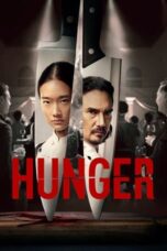 Watch Hunger (2023) Streaming