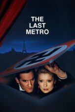 Watch The Last Metro Streaming