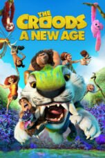 Watch The Croods: A New Age Streaming