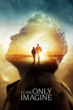 Watch I Can Only Imagine Movie Online