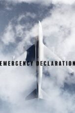 Watch Emergency Declaration Streaming