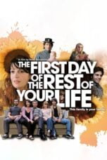 Watch The First Day of the Rest of Your Life Movie Online