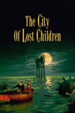 Watch The City of Lost Children Movie Online