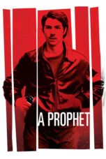 Watch A Prophet Movie Online