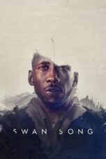 Watch Swan Song Streaming