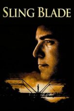 Watch Sling Blade Streaming