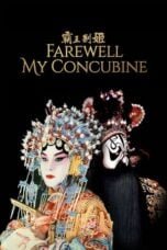 Watch Farewell My Concubine Movie Online