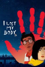 Watch I Lost My Body Streaming