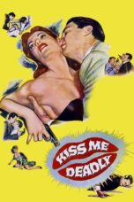 Watch Kiss Me Deadly Streaming