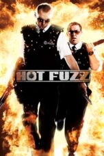 Watch Hot Fuzz Streaming