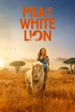 Watch Mia and the White Lion Movie Online