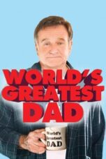 Watch World’s Greatest Dad Streaming