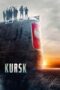 Watch Kursk (2018) Movie Online