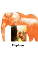 Watch Elephant (2003) Streaming