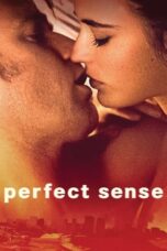 Watch Perfect Sense Streaming