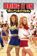 Watch Bring It On: All or Nothing Streaming