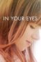 Watch In Your Eyes (2014) Movie Online