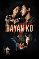 Watch Bayan Ko: Kapit sa Patalim Movie Online