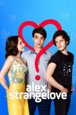 Watch Alex Strangelove (2018) Movie Online