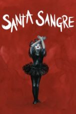 Watch Santa Sangre (1989) Movie Online