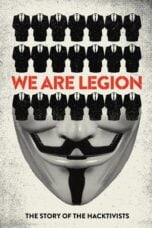 Watch We Are Legion: The Story of the Hacktivists Movie Online