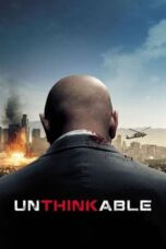 Watch Unthinkable (2010) Streaming