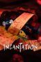 Watch Incantation (2022) Streaming