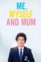 Watch Me, Myself and Mum Movie Online