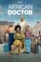 Watch The African Doctor Movie Online