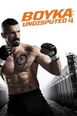 Watch Boyka: Undisputed IV Movie Online