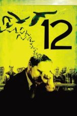 Watch 12 (2007) Streaming