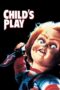 Watch Child’s Play (1988) Movie Online