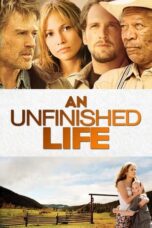 Watch An Unfinished Life Movie Online