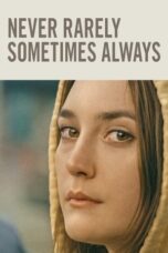 Watch Never Rarely Sometimes Always Movie Online