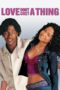 Watch Love Don’t Co$t a Thing Movie Online