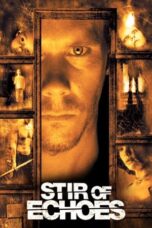 Watch Stir of Echoes (1999) Streaming