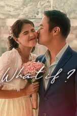 Watch What If? (2023) Movie Online