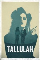 Watch Tallulah (2016) Movie Online