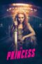 Watch The Princess (2022) Movie Online