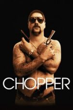 Watch Chopper (2000) Streaming