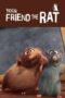 Watch Your Friend the Rat Movie Online