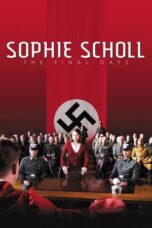 Watch Sophie Scholl: The Final Days Streaming